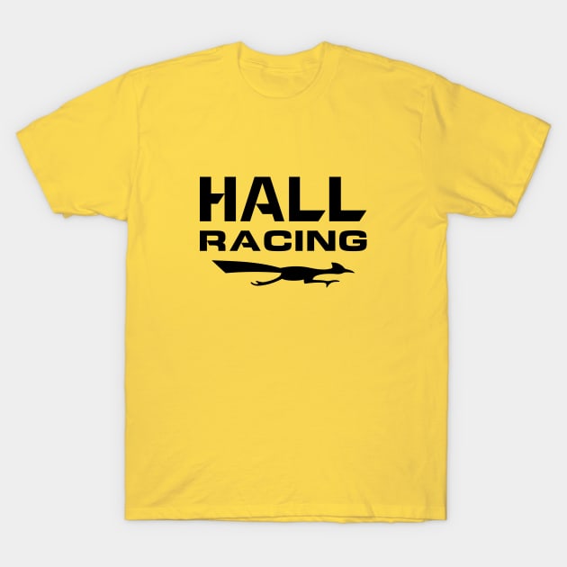 Hall Racing Team Logo Vintage Art T-Shirt by San Studios Company